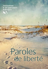 PAROLES DE LIBERTE - PARCOURS BIBLIQUE