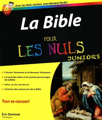 BIBLE POUR LES NULS (LA) JUNIORS