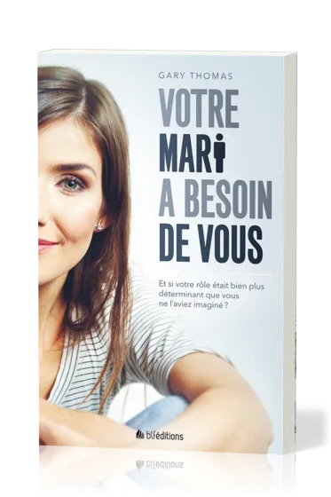 VOTRE MARI A BESON DE VOUS