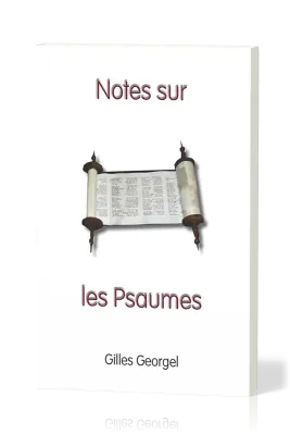 NOTES SUR LES PSAUMES