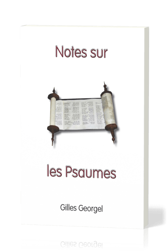 NOTES SUR LES PSAUMES