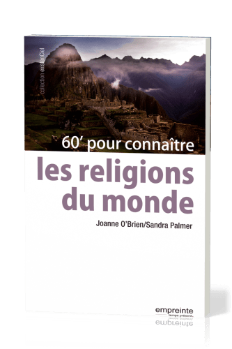 60' POUR CONNAITRE LES RELIGIONS DU MONDE