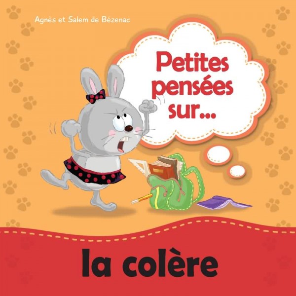 PETITES PENSEES SUR... LA COLERE