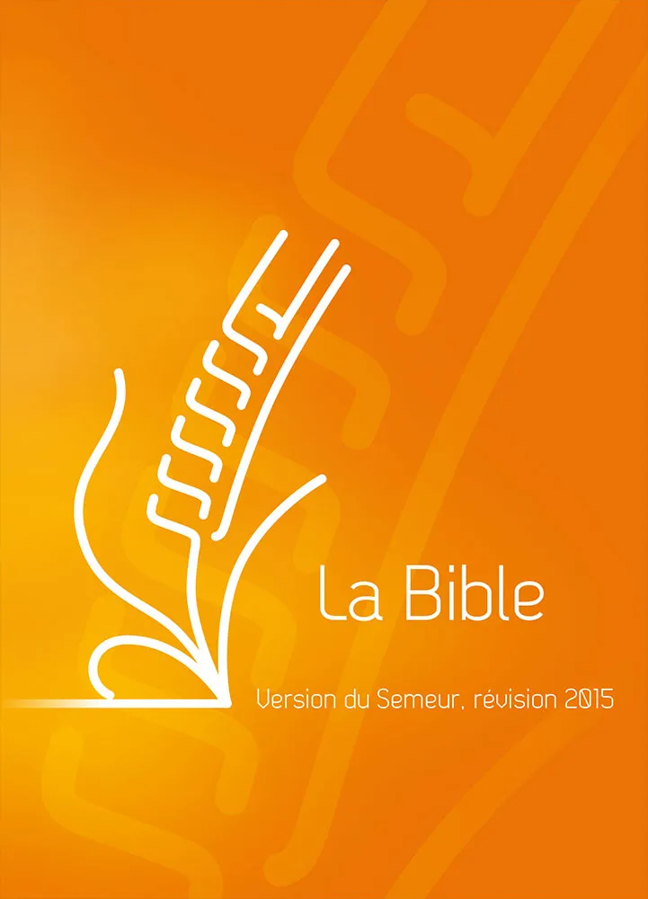 BIBLE SEMEUR 2015 RIGIDE ILLUSTREE ORANGE
