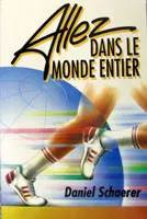 ALLEZ DANS LE MONDE ENTIER