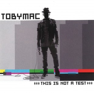 THIS IS NOT A TEST CD TOBYMAC