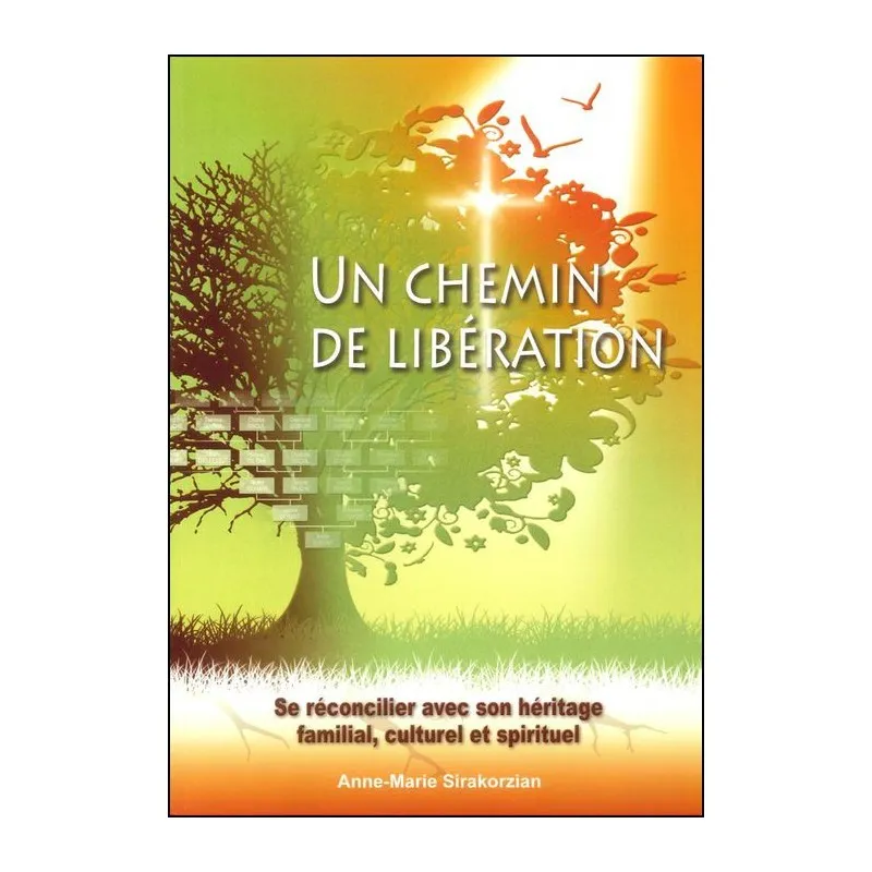 UN CHEMIN DE LIBERATION