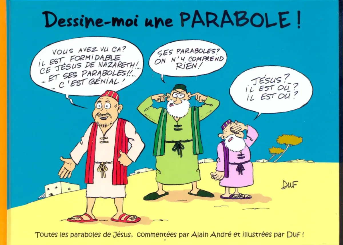 DESSINE-MOI UNE PARABOLE