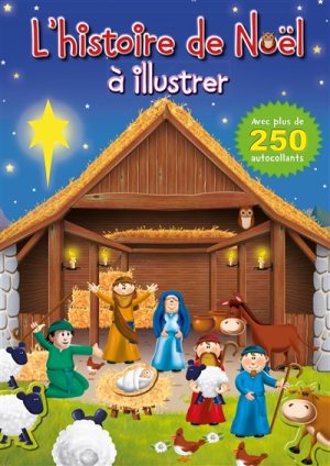 HISTOIRE DE NOEL (L') A ILLUSTRER