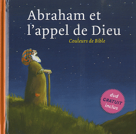 ABRAHAM ET L'APPEL DE DIEU + DVD