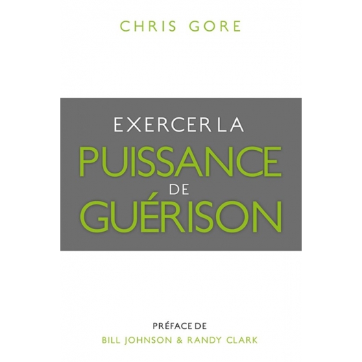 EXERCER LA PUISSANCE DE LA GUERISON (Réf : 1162)
