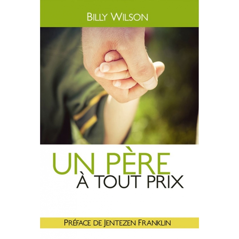 UN PERE A TOUT PRIX (REF: 1163)