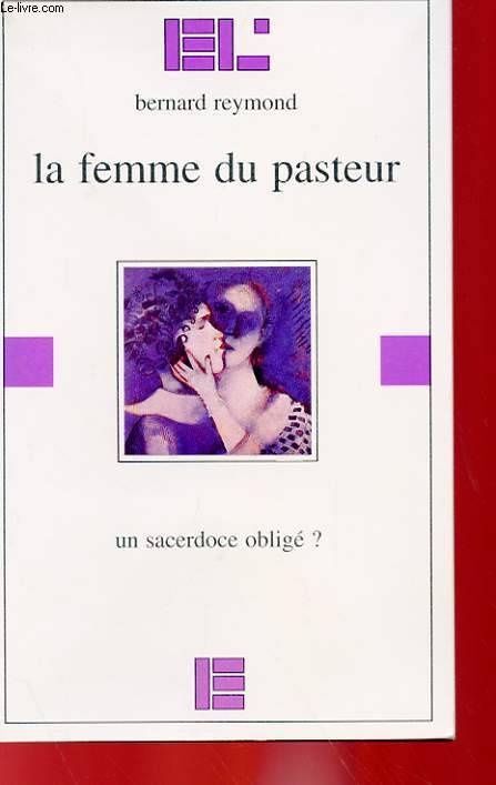 FEMME DU PASTEUR (LA)