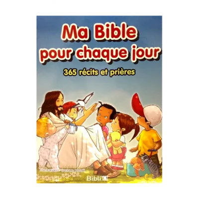MA BIBLE POUR CHAQUE JOUR