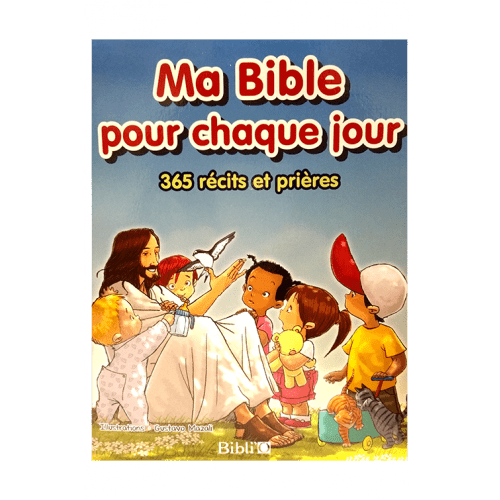 MA BIBLE POUR CHAQUE JOUR