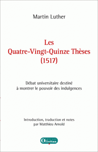 QUATRE-VINGT-QUINZE THESES (LES) 1517