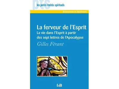 FERVEUR DE L'ESPRIT