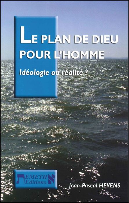 PLAN DE DIEU POUR L'HOMME (LE)