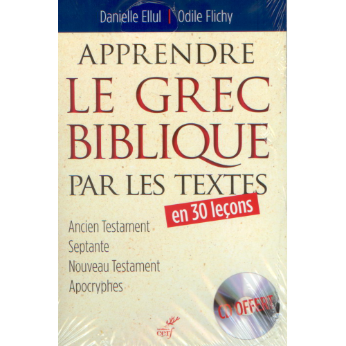 APPRENDRE LE GREC BIBLIQUE PAR LES TEXTES