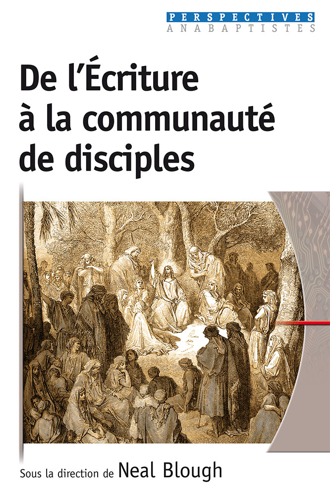 DE L'ECRITURE A LA COMMUNAUTE DE DISCIPLES