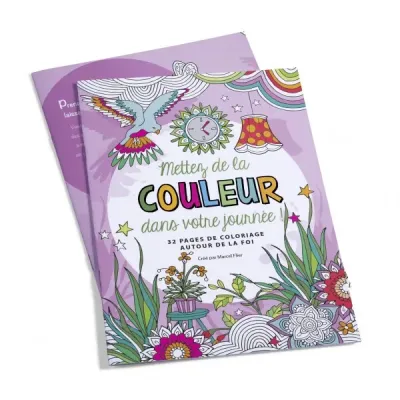 METTEZ DE LA COULEUR DANS VOTRE JOURNEE - 32 PAGES DE COLORIAGES AUTOUR DE LA FOI