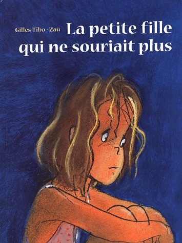 PETITE FILLE QUI NE SOURIAIT PLUS