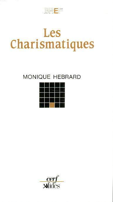 CHARISMATIQUES (LES)