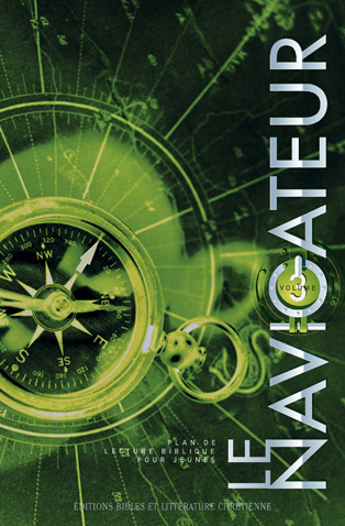 NAVIGATEUR VOL. 3 (LE) - PLAN DE LECTURE POUR JEUNES