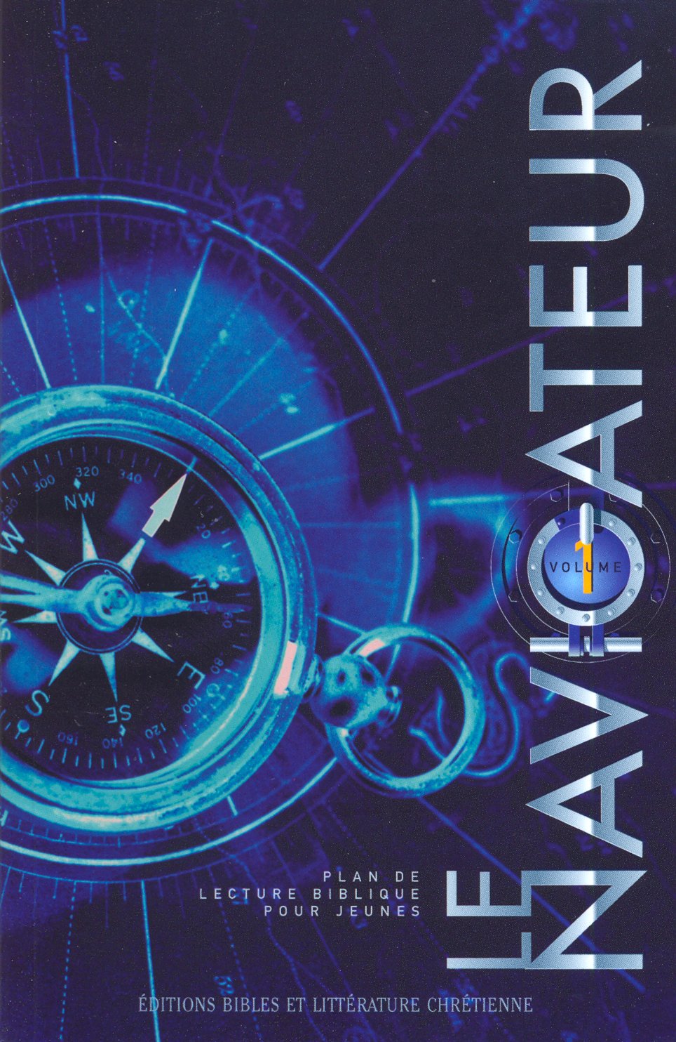 NAVIGATEUR VOL. 1 (LE) - PLAN DE LECTURE POUR JEUNES