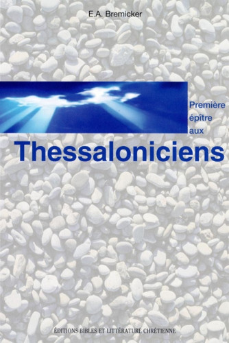 PREMIERE EPITRE AUX THESSALONICIENS