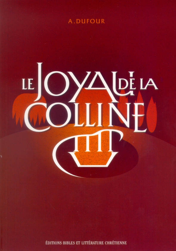 JOYAU DE LA COLLINE (LE)  12-15 ANS