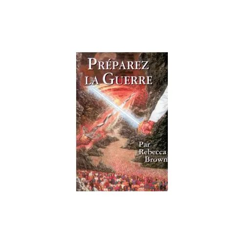 PREPAREZ LA GUERRE