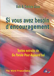 SI VOUS AVEZ BESOIN D'ENCOURAGEMENT