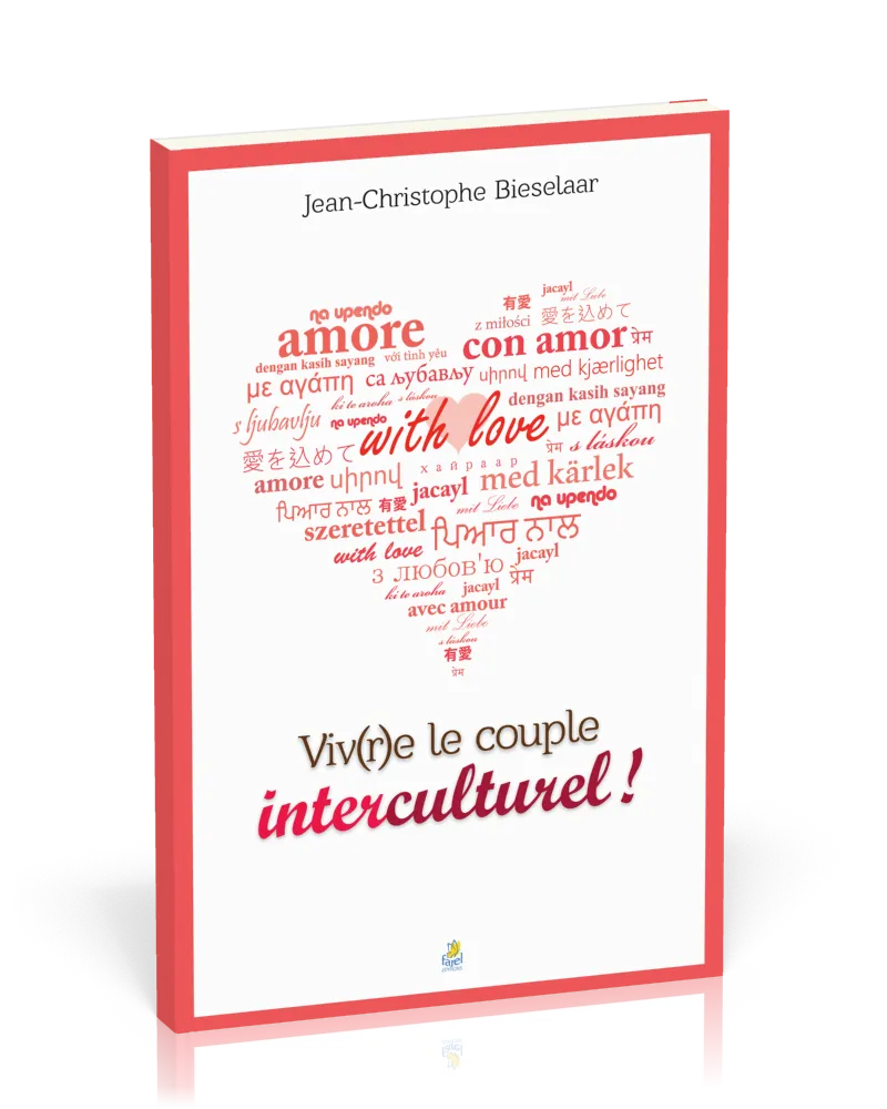 VIVRE LE COUPLE INTERCULTUREL - UNE APPROCHE SOCIO-HISTORIQUE