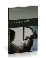 ECOUTE LE SILENCE - UN DEFI DE TRENTE JOURS