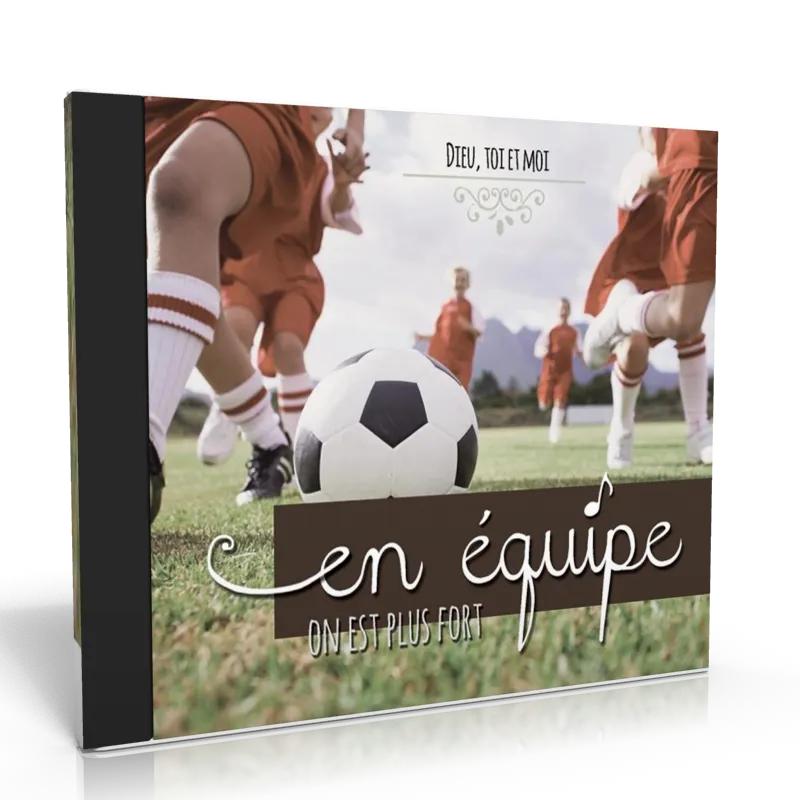 EN EQUIPE ON EST PLUS FORT  CD