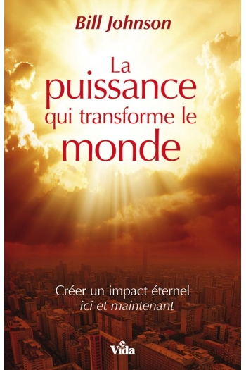 PUISSANCE QUI TRANSFORME LE MONDE (LA) (REF:1187)