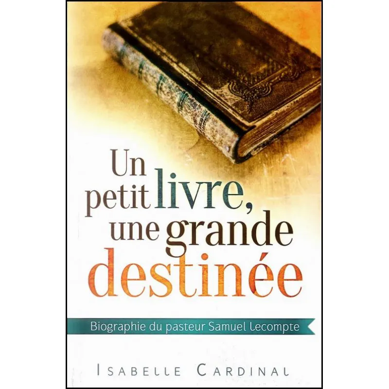 UN PETIT LIVRE UNE GRANDE DESTINEE