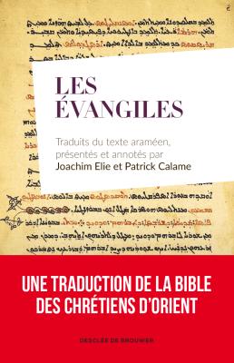 EVANGILES (LES) - TRADUITS DU TEXTE ARAMEEN