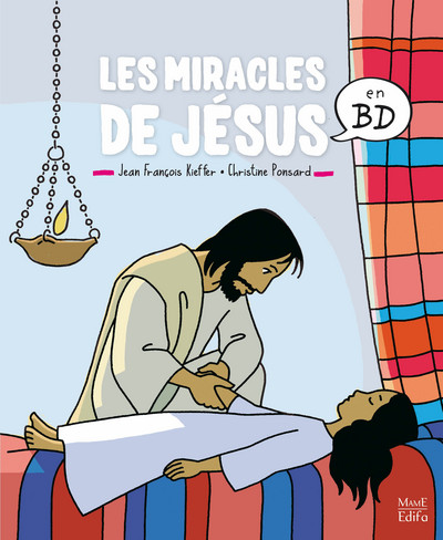 MIRACLES DE JESUS (LES)