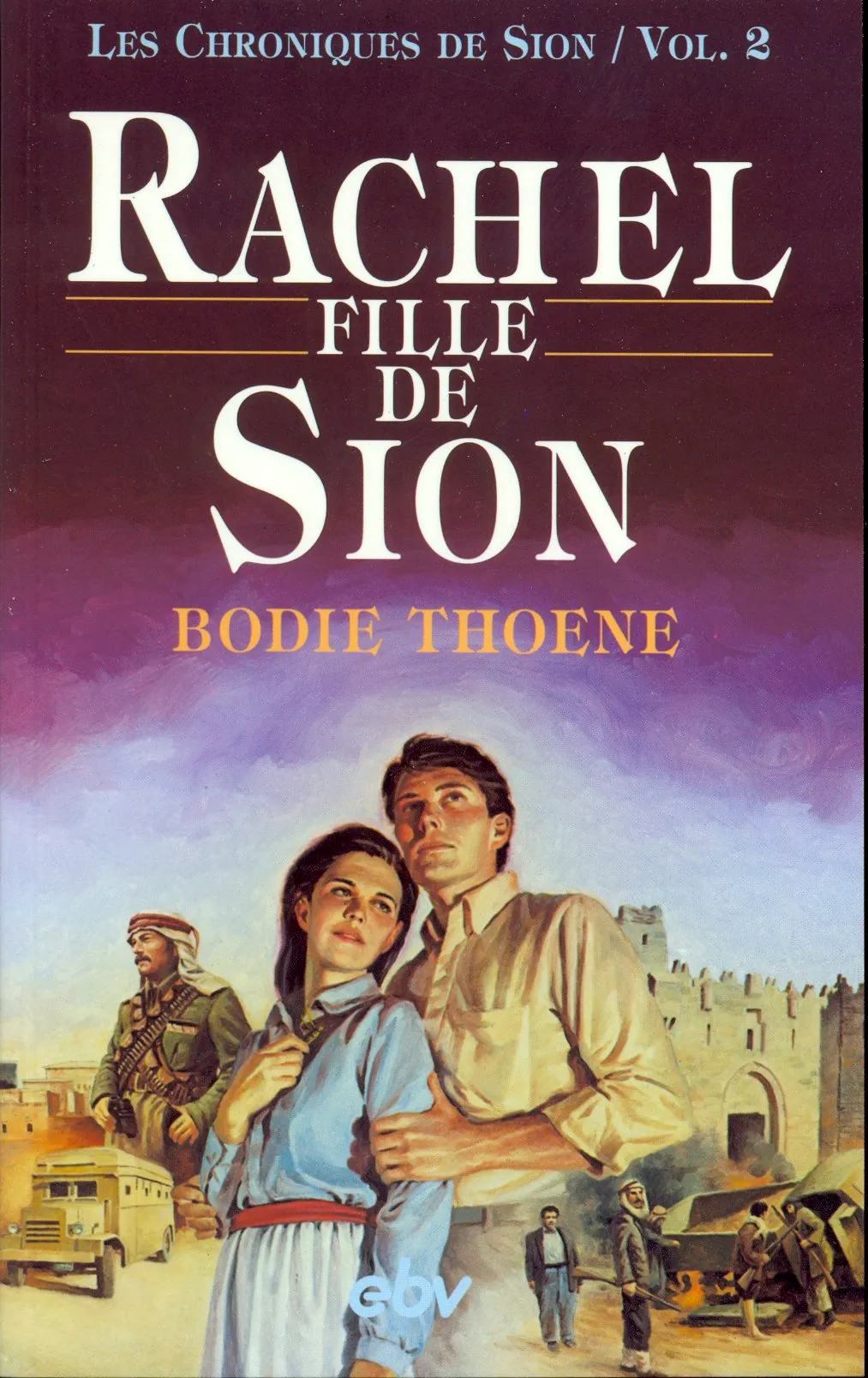 RACHEL, FILLE DE SION