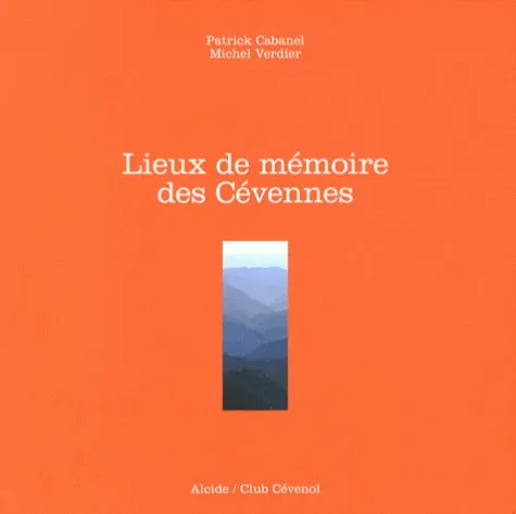 LIEUX DE MEMOIRE DES CEVENNES