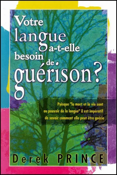 VOTRE LANGUE A T ELLE BESOIN DE GUERISON