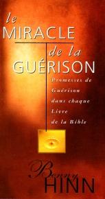 MIRACLE DE LA GUERISON