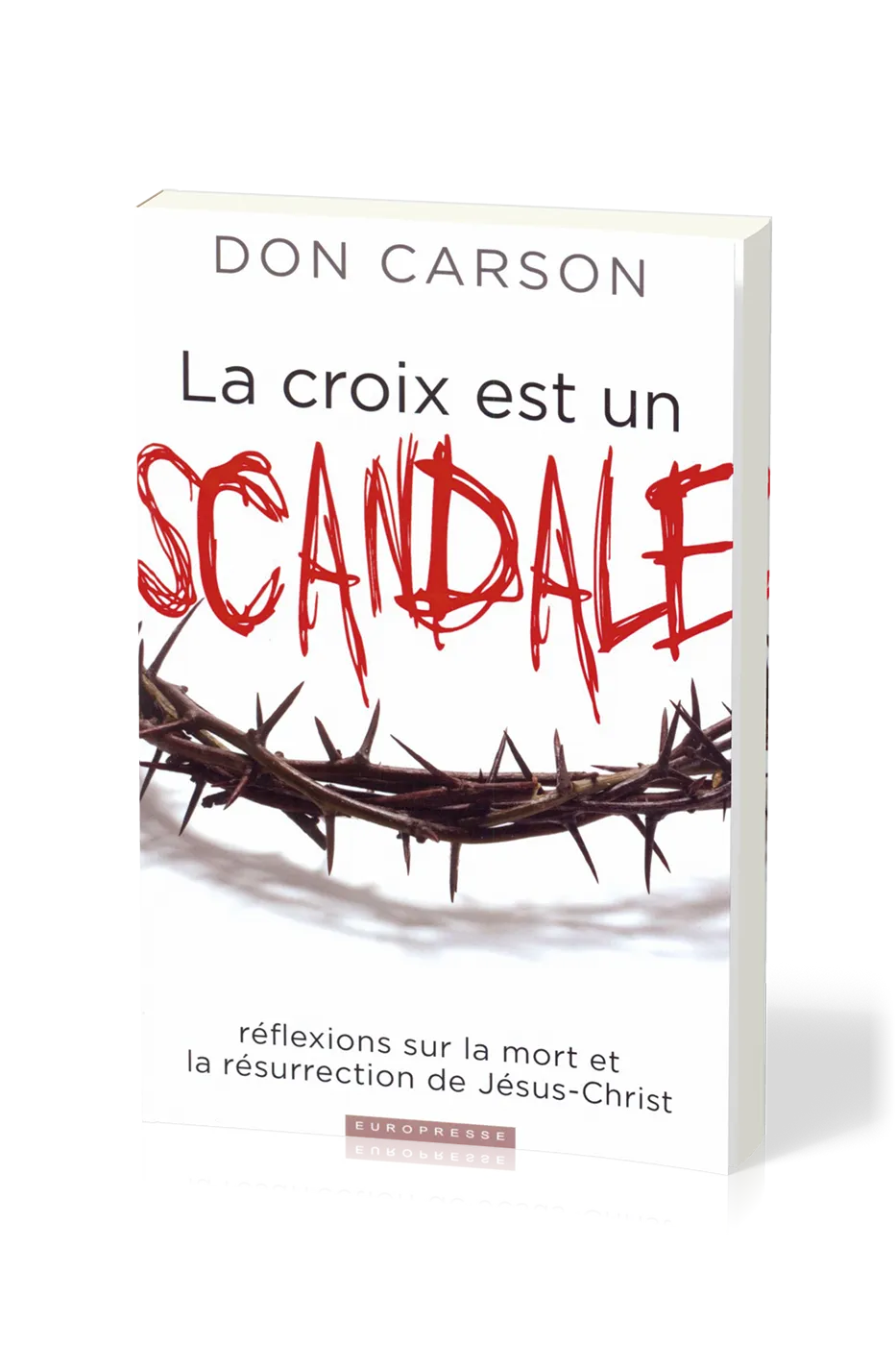 CROIX EST UN SCANDALE (LA)