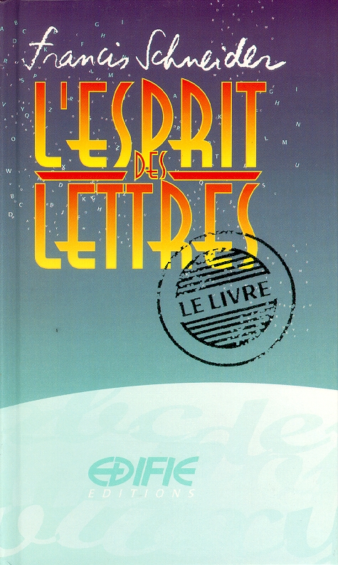 ESPRIT DES LETTRES (L')