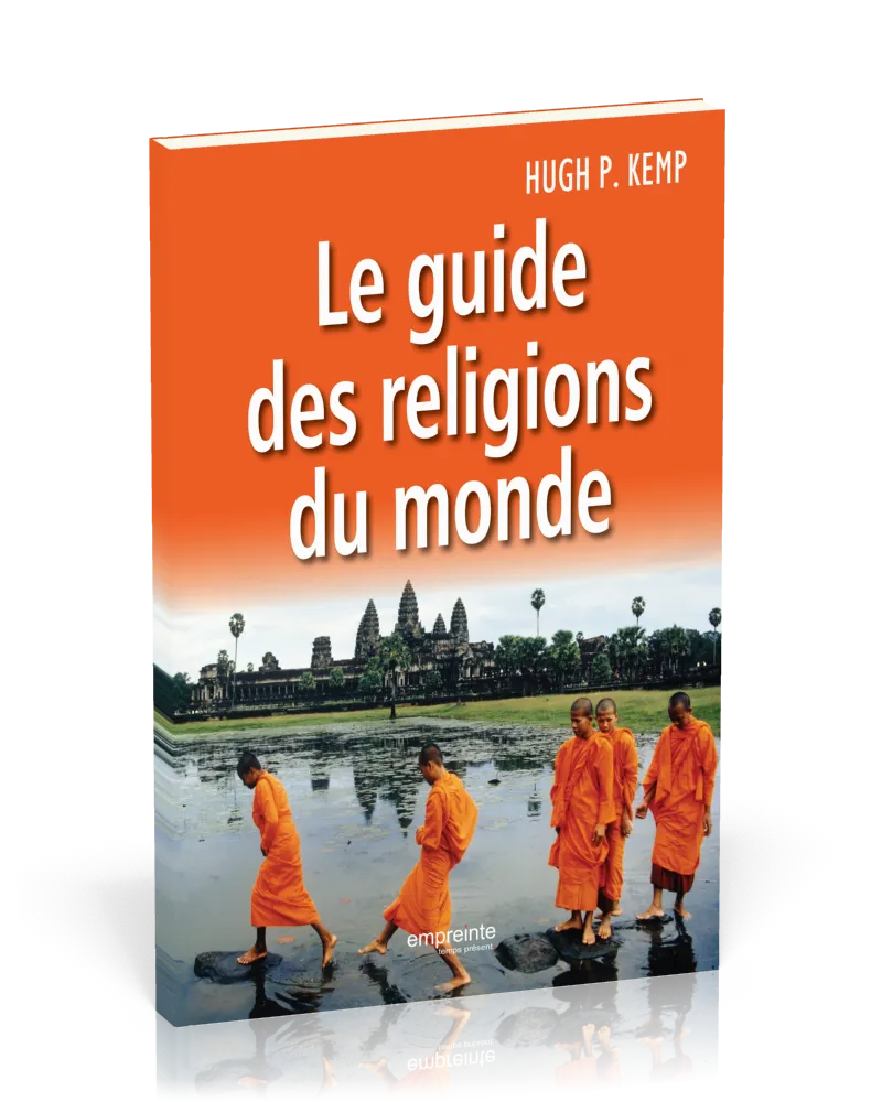 GUIDE DES RELIGIONS DU MONDE (LE)