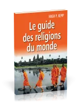 GUIDE DES RELIGIONS DU MONDE (LE)