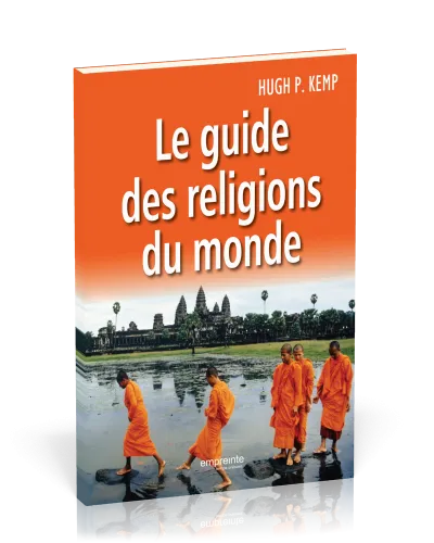 GUIDE DES RELIGIONS DU MONDE (LE)