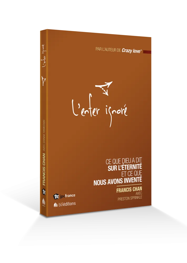 ENFER IGNORE (L') - CE QUE DIEU A DIT SUR L'ETERNITE ET CE QUE NOUS AVONS INVENTE